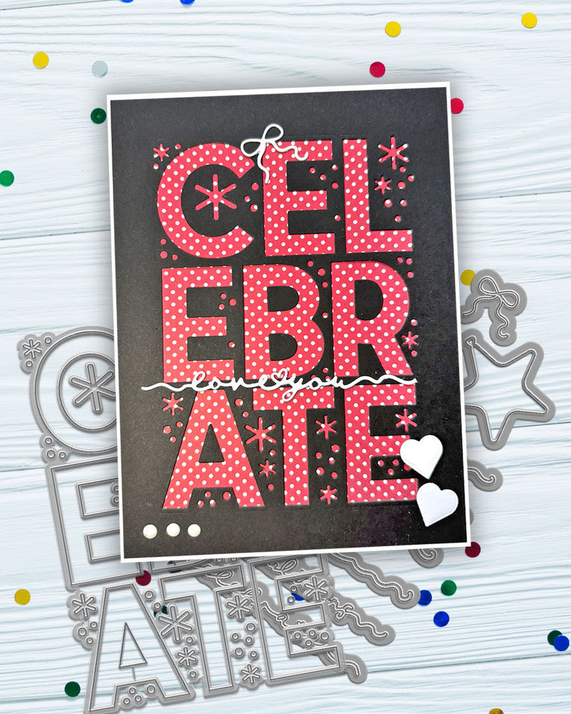 Celebrate Text/Shaker In/out Sentiment Die A6/4x6"