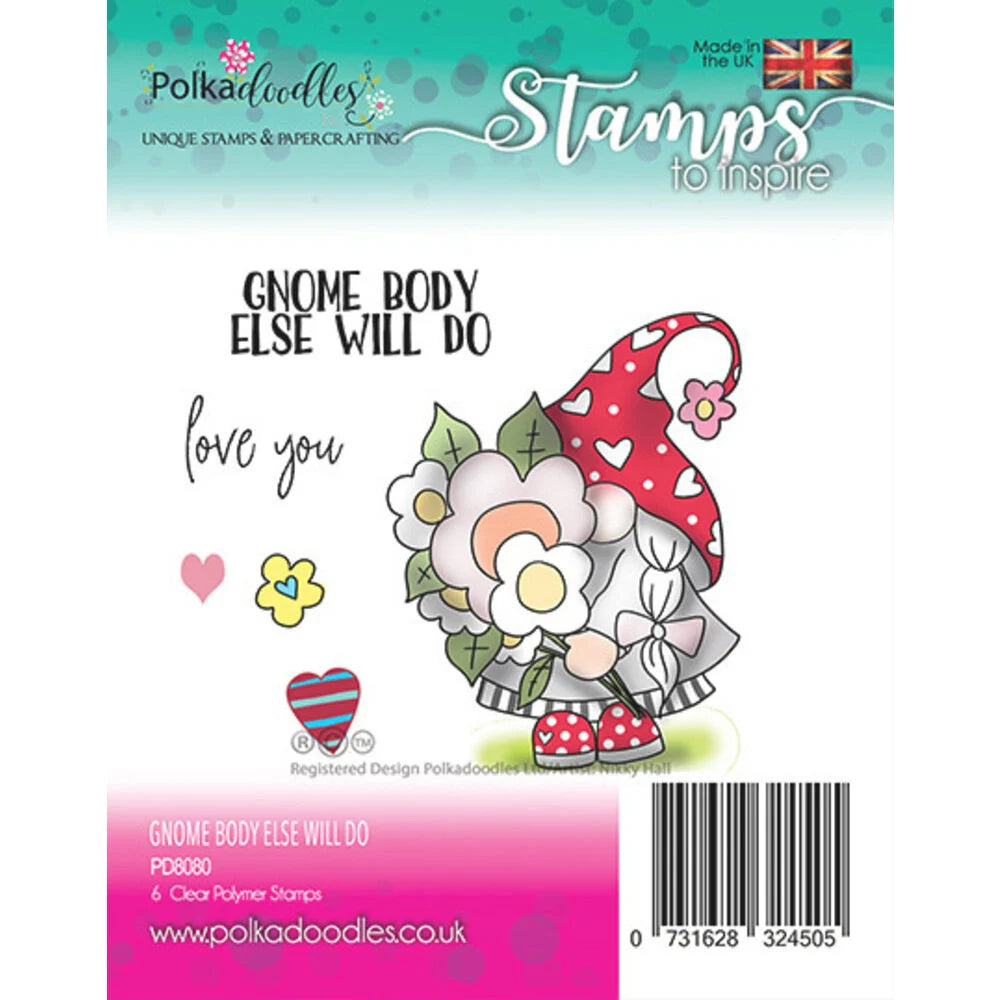 Gnome Body Else Will Do - 6 Clear Stamps - SKU: PD8080