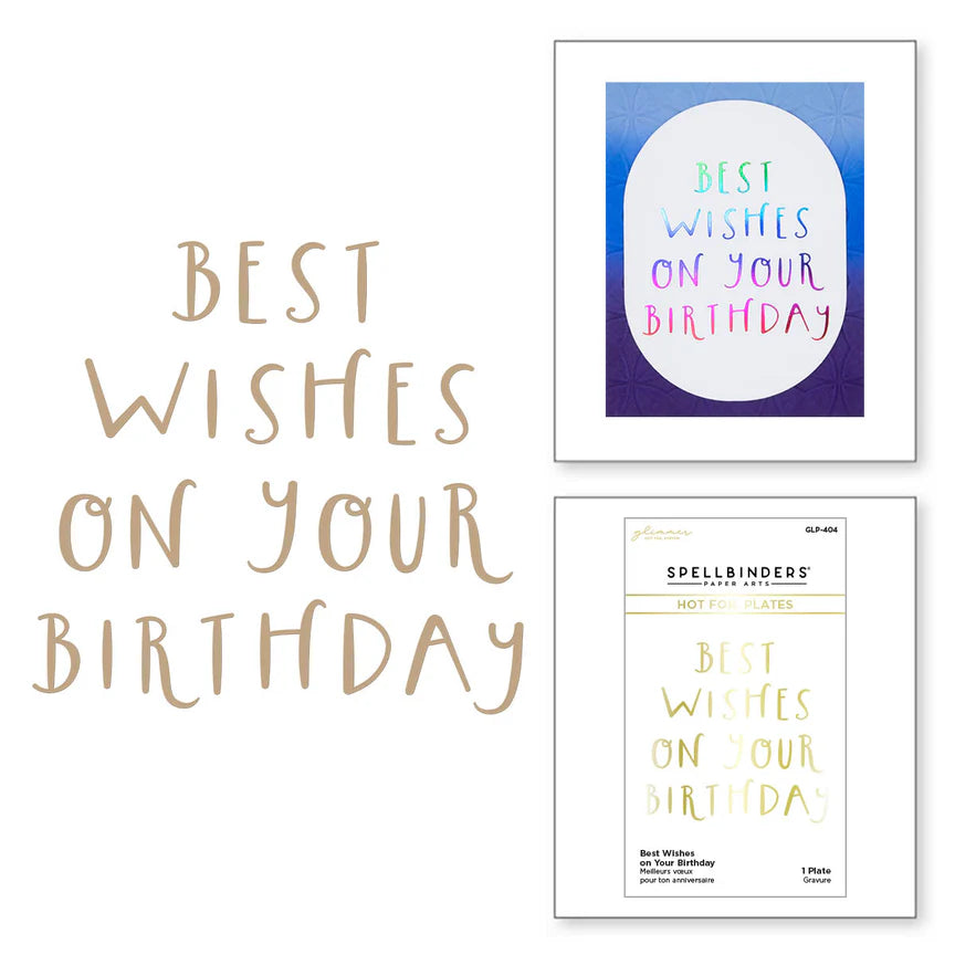 Best Wishes on Your Birthday Glimmer Hot Foil Plate from the Glimmer Cardfront Sentiments Collection - GLP-404